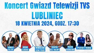 Koncert Gwiazd Telewizji TVS w Lublińcu. Do wygrania podwójne wejściówki!