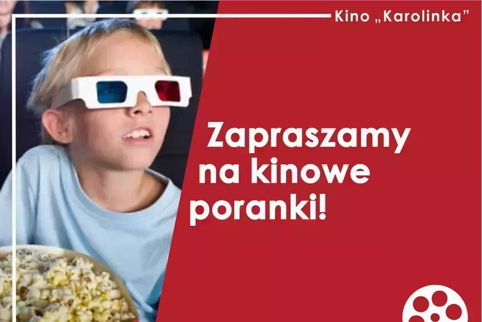 Letnie poranki z Kinem „Karolinka” MDK Lubliniec