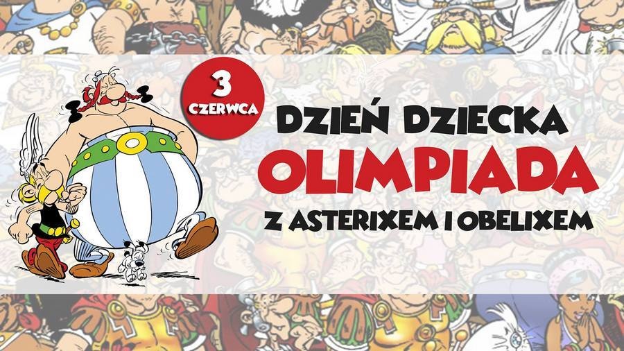 Dzień Dziecka Olimpiada z Asterixem i Obelixem