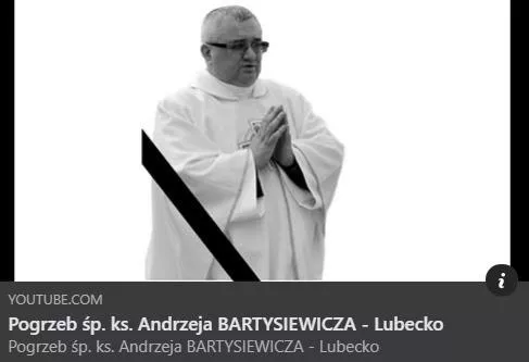 Transmisja on-line z pogrzebu ks. Andrzeja Bartysiewicza
