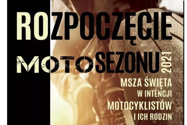 Rozpoczęcie MOTO SEZONU 2021 w Lublińcu