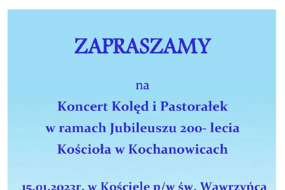 Koncert kolęd i pastorałek w ramach Jubileuszu 200-lecia kościoła w Kochanowicach