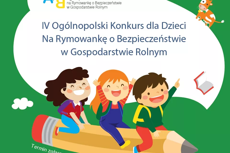 Ogólnopolski konkurs dla dzieci na rymowankę o bezpieczeństwie w gospodarstwie rolnym